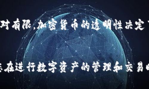 如何将tpWallet中的USDT转到虎符交易所的详细指南
tpWallet, 虎符, USDT转账, 加密货币交易/guanjianci

导言
随着加密货币市场的蓬勃发展，越来越多的人开始使用各种数字钱包和交易所进行数字资产的管理和交易。tpWallet是一款方便用户存储和转移加密货币的钱包，而虎符交易所则为用户提供了一个安全、高效的交易平台。很多用户在使用tpWallet后，可能会需要将其中的USDT转到虎符交易所进行交易、投资或其他目的。本文将为大家提供一份详细的指南，告诉你如何将tpWallet中的USDT转到虎符交易所。

tpWallet简介
tpWallet是一款安全且用户友好的数字资产钱包，支持多种主流的加密货币，包括比特币、以太坊、USDT等。用户可以通过tpWallet方便地管理自己的数字货币资产，进行发送、接收和交易。此外，tpWallet还具备较高的安全性，通过多重加密与保护措施，确保用户的资产安全。

虎符交易所简介
虎符是一家知名的加密货币交易所，成立于2018年，提供多种数字资产的交易与服务。虎符交易所以其安全、速率快、手续费低等特点受到众多交易者的欢迎。用户可以在虎符上进行各种加密货币的交易，同时还可以体验多样化的金融服务。

步骤一：确认USDT的转出地址
在将USDT从tpWallet转出之前，首先需要确认您在虎符交易所的USDT接收地址。请按照以下步骤进行操作：
ol
    li登录虎符交易所账户，进入“资产”页面。/li
    li找到USDT，点击“充值”按钮。/li
    li系统将生成一个独特的USDT充值地址，请务必复制并妥善保存。/li
/ol

步骤二：打开tpWallet进行转账
接下来，请打开tpWallet并按照以下步骤进行转账：
ol
    li登录tpWallet，找到资产管理页面。/li
    li选择USDT，点击“发送”或“转账”选项。/li
    li粘贴之前复制的虎符交易所有限USDT充值地址，并输入要转出的金额。/li
    li确认转账信息无误后，点击“确认”进行转账操作。/li
/ol
有些钱包可能还会提示您输入交易密码或进行其他安全验证，请根据系统提示完成相应操作。

步骤三：确认转账状态
在完成转账操作后，建议您在tpWallet中查看转账历史记录，以确认转账是否成功。同时也可以在虎符交易所的资产页面查看USDT是否到账。一般情况下，到账时间取决于网络拥堵情况，通常1-30分钟内即可到账。

常见问题解答

问题1：tpWallet转账USDT需要支付手续费吗？
在进行转账时，tpWallet通常会收取一定的网络手续费。这是因为转账USDT涉及到在区块链上进行处理，矿工需要付费来确认您的交易。手续费会根据网络的状态而有所变化，较为繁忙时手续费可能会更高。用户在进行转账时，可以在转账界面查看具体的手续费金额。

问题2：如果转账地址填写错误，会发生什么？
如果您不小心填写了错误的转账地址，资金将很可能会丢失。由于区块链技术的不可逆性，一旦交易被确认，就无法撤回。因此，在进行每一笔转账时，确保您输入的地址是正确的至关重要。建议您在转账前再次核对地址，并在必要时进行小额测试转账，确保没有问题后再进行大额转账。

问题3：转账USDT需要多久到账？
USDT的转账到账时间通常取决于多个因素，包括网络的拥堵情况、交易手续费的高低等。一般情况下，如果网络状态良好的话，转账会在几分钟内确认到账。但在部分情况下，可能由于网络繁忙或手续费设置过低，转账时间可能延长，特别是高峰期时。因此，用户需耐心等待，并时刻关注自己的资产账户。

问题4：tpWallet和虎符的安全性如何？
tpWallet和虎符交易所都采用了先进的安全措施保护用户资产。tpWallet采用多重加密和动态密码进行保护，而虎符交易所则通过冷存储和安全审计等手段提高安全性。然而，用户的操作习惯也是安全的一部分，建议用户启用两步验证，并保管好个人密钥，提高账户安全性。

问题5：如何找回tpWallet中的丢失资金？
如果您在tpWallet中丢失了资金，首先要冷静分析情况，查看转账记录是否正确。如果您在转账过程中出现错误，由于区块链的不可逆性，资金可能会很难找回。建议用户在私钥和助记词的安全管理上多加注意，通过备份和保管好相关信息来避免忘记或丢失。

问题6：tpWallet转账USDT时如何保障隐私？
转账USDT涉及到用户的交易信息，用户在进行转账时可以采用一些隐私保护措施，例如使用VPN进行加密访问，或者选择一些支持隐私币的交易所。然而，目前大多数平台的隐私保护仍的相对有限。加密货币的透明性决定了如果不采取额外措施，用户的转账记录会被公开在区块链上。

总结
通过本文的详细指南，相信您已经掌握了如何将tpWallet中的USDT转到虎符交易所的整个流程。无论是转账步骤、注意事项还是常见问题的解答，我们都尽量为您提供了全面的信息。希望您在进行数字资产的管理和交易时，能够更加顺利，并提高安全性！如有疑问，请随时咨询相关客服或论坛。