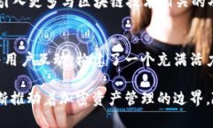   tpWallet: 探索更多独特功能与创新体验
